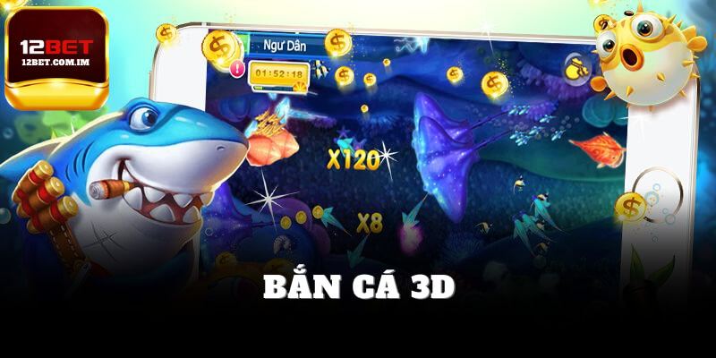 Bắn cá 3d