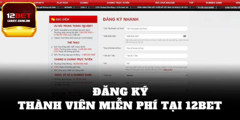 Đăng ký thành viên miễn phí tại 12bet