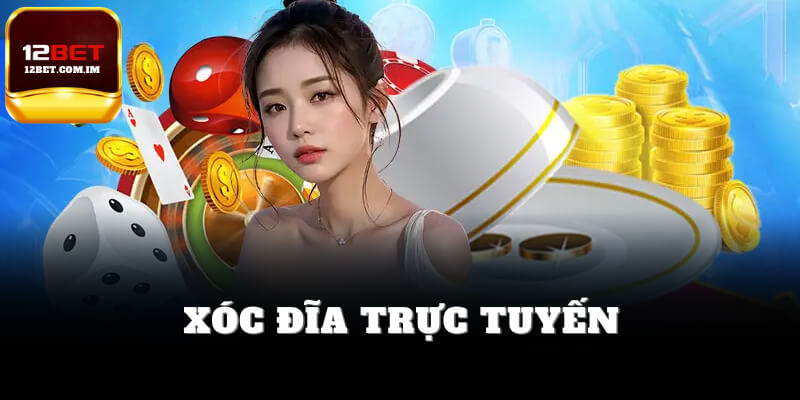 Xóc đĩa trực tuyến